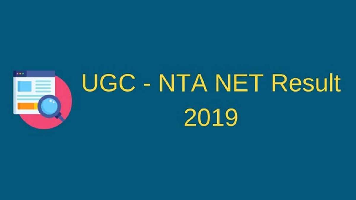 UGC NET Result 2019: NET June Result declared at ntanet.nic.in UGC NET Result 2019: NET June Result declared at ntanet.nic.in