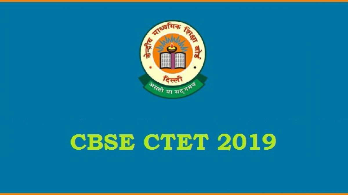CBSE CTET December 2019: Exam date announced, here is how you can apply CBSE CTET December 2019: Exam date announced, here is how you can apply